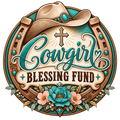 Cowgirl Blessing Fund Contribution